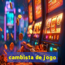 cambista de jogo