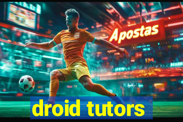 droid tutors