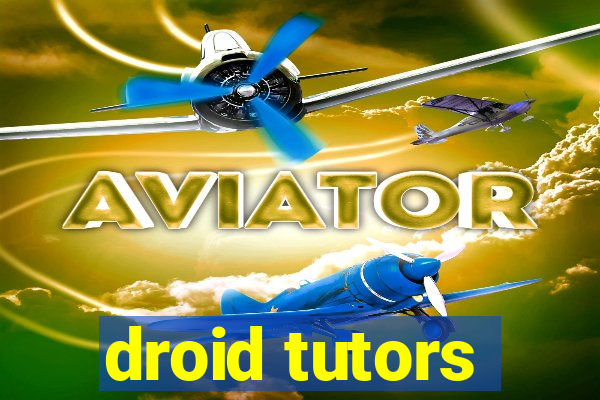 droid tutors