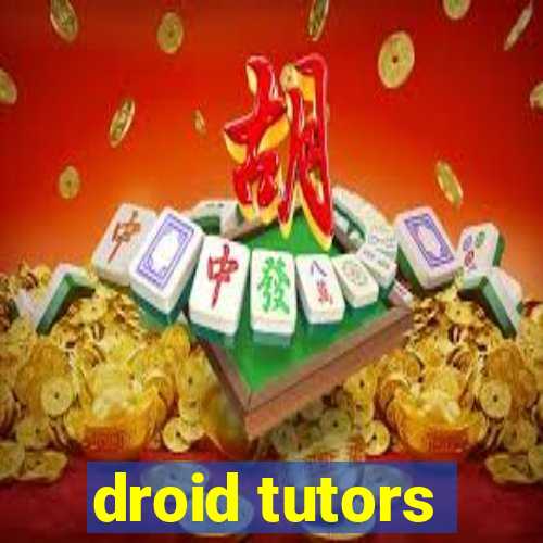 droid tutors