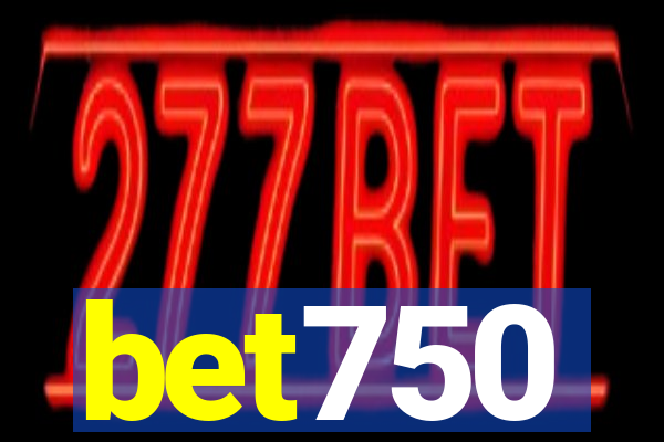 bet750