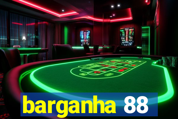 barganha 88