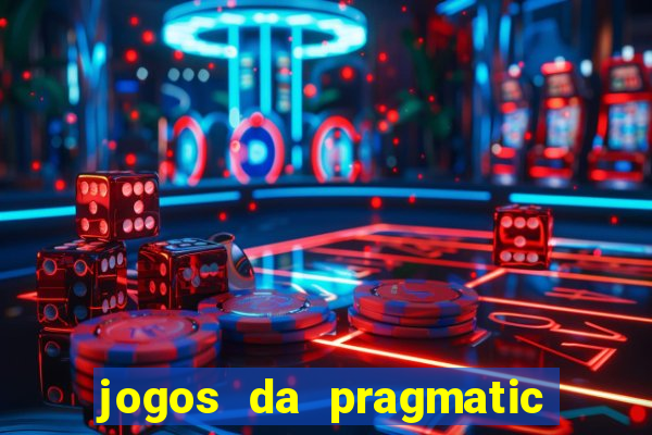 jogos da pragmatic de 10 centavos