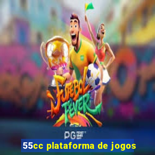 55cc plataforma de jogos