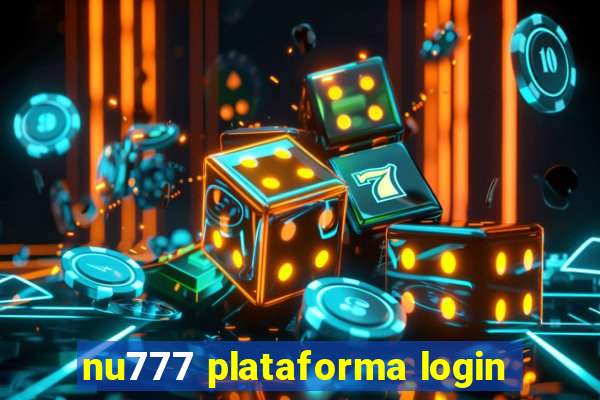 nu777 plataforma login