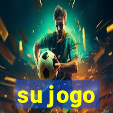 su jogo