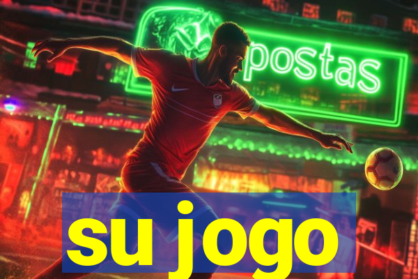 su jogo