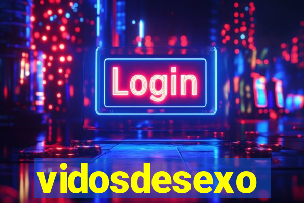 vidosdesexo