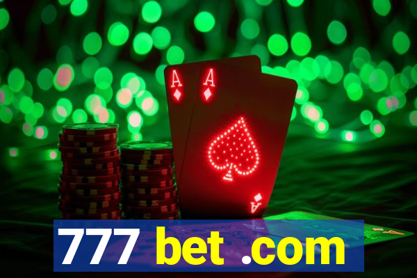 777 bet .com