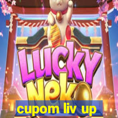 cupom liv up