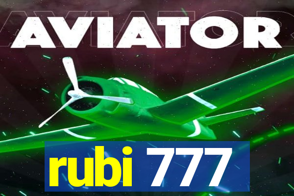 rubi 777