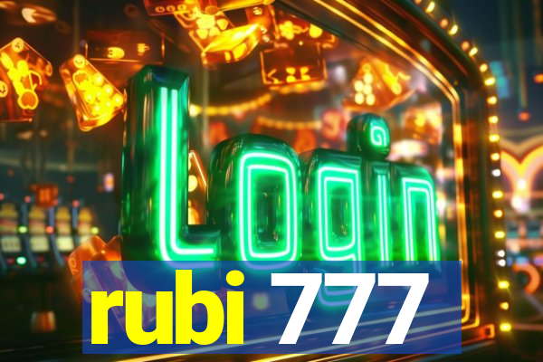 rubi 777