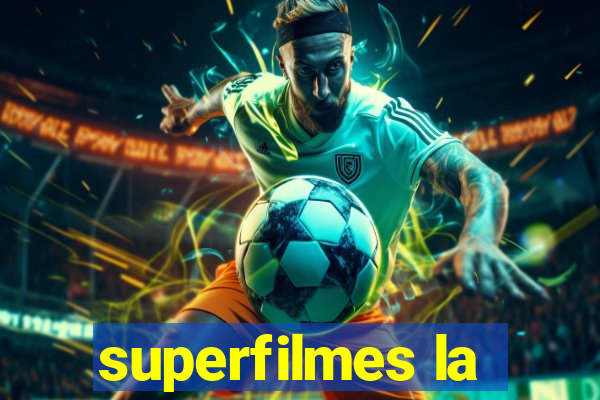 superfilmes la