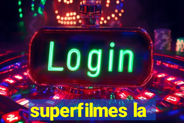 superfilmes la