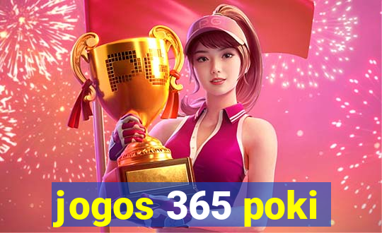 jogos 365 poki