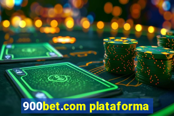 900bet.com plataforma