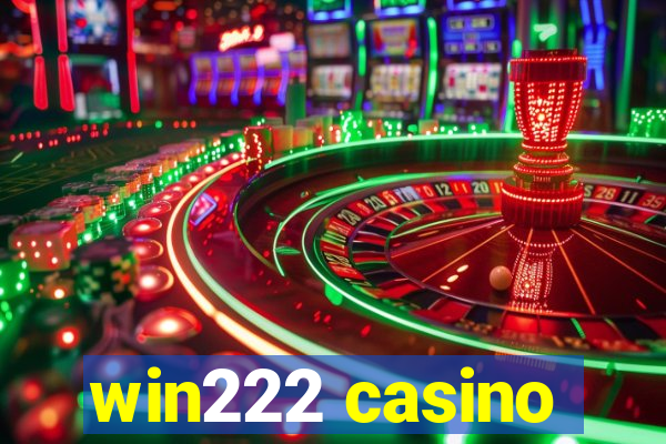 win222 casino