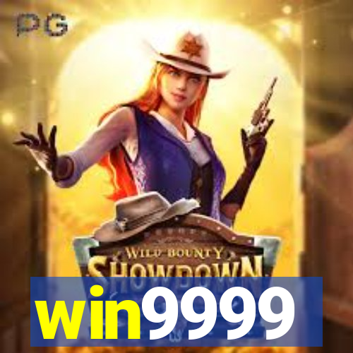 win9999