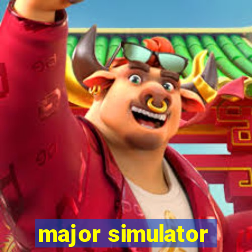 major simulator