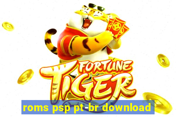 roms psp pt-br download