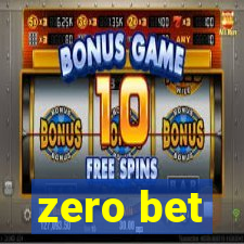 zero bet