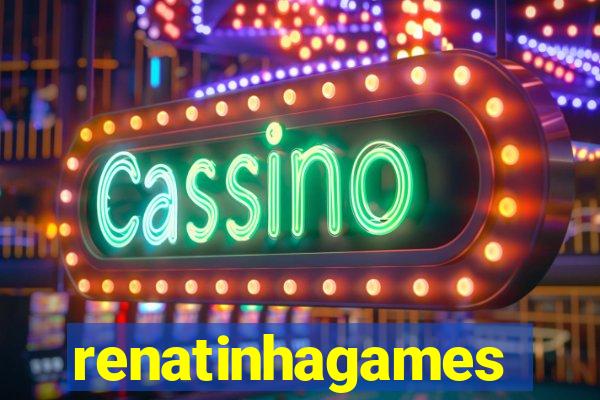 renatinhagames