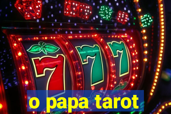 o papa tarot