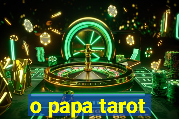 o papa tarot