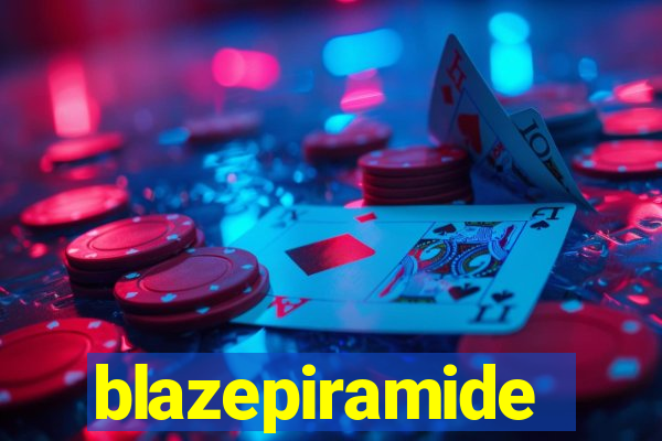 blazepiramide