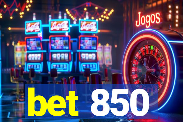 bet 850