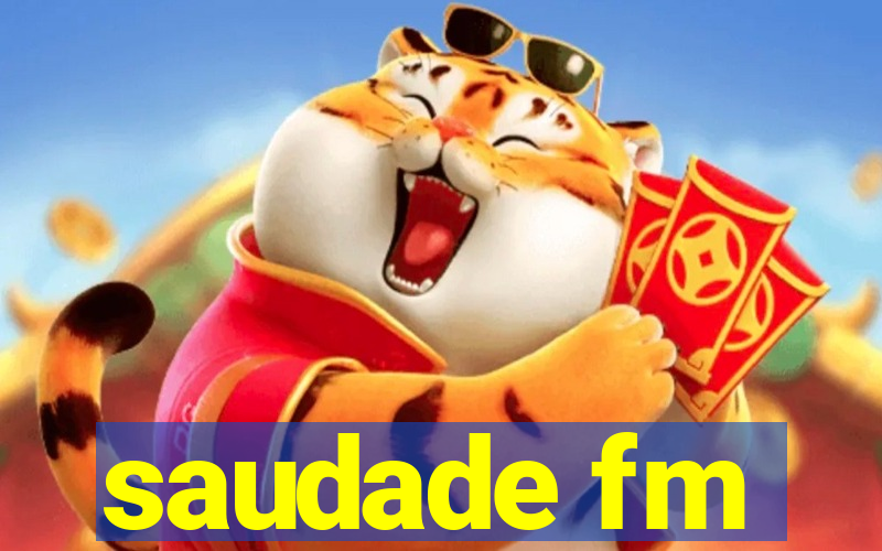 saudade fm