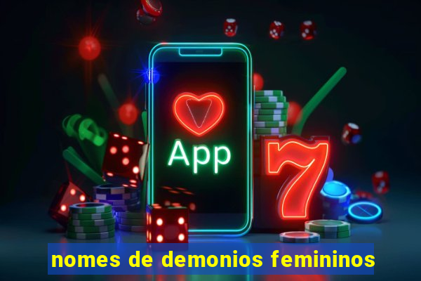 nomes de demonios femininos