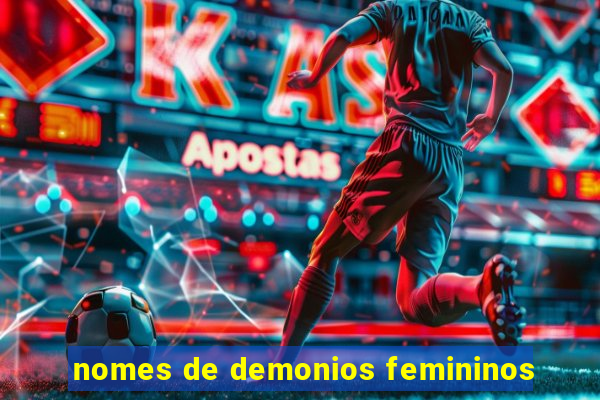 nomes de demonios femininos