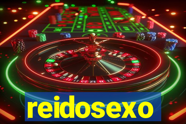 reidosexo