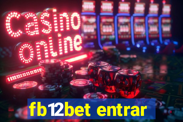 fb12bet entrar