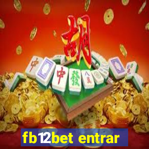 fb12bet entrar