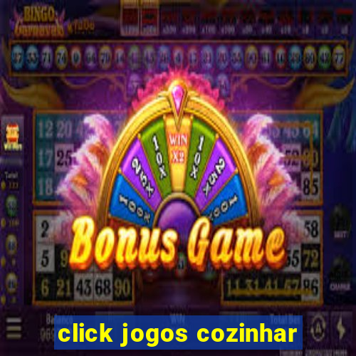 click jogos cozinhar