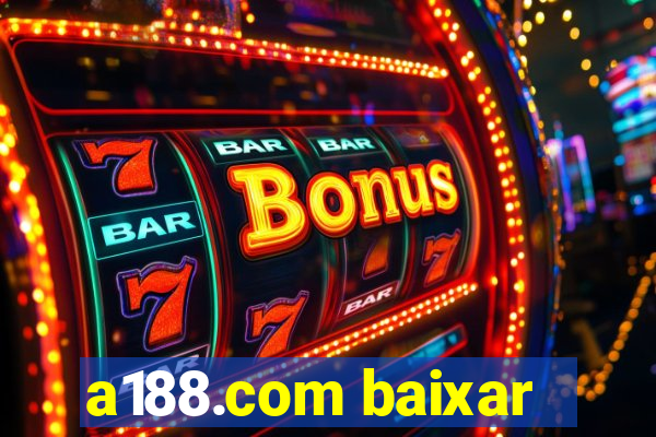 a188.com baixar