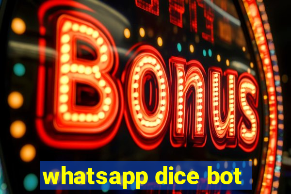 whatsapp dice bot