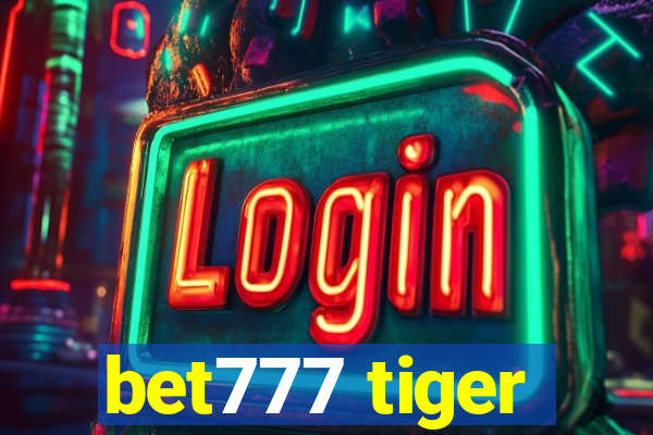 bet777 tiger