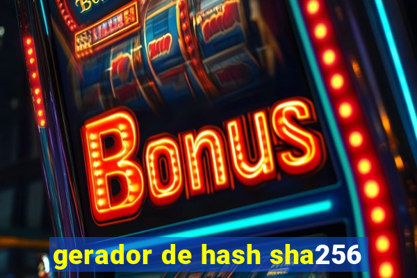 gerador de hash sha256