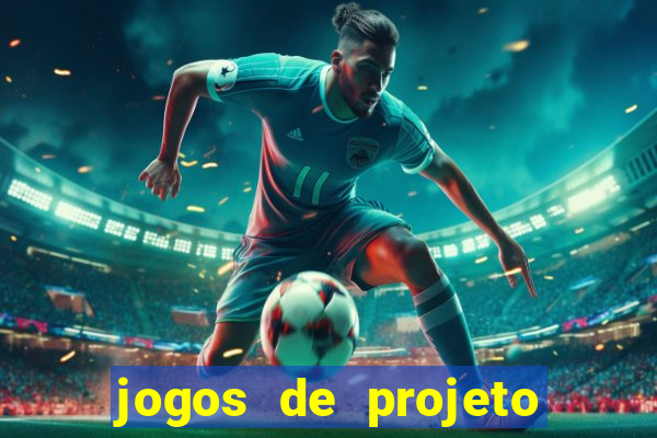 jogos de projeto de vida