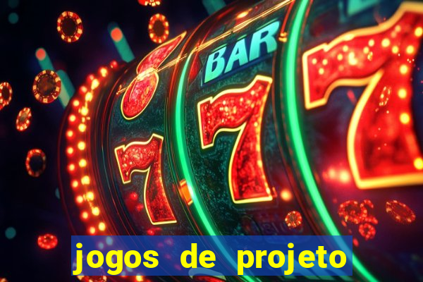 jogos de projeto de vida