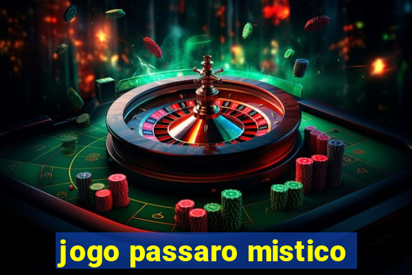 jogo passaro mistico