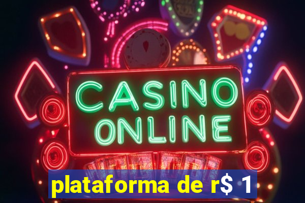 plataforma de r$ 1