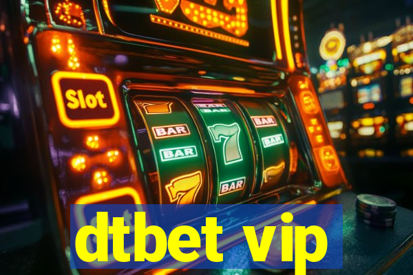 dtbet vip