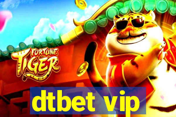 dtbet vip