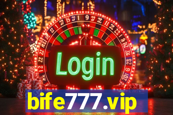 bife777.vip