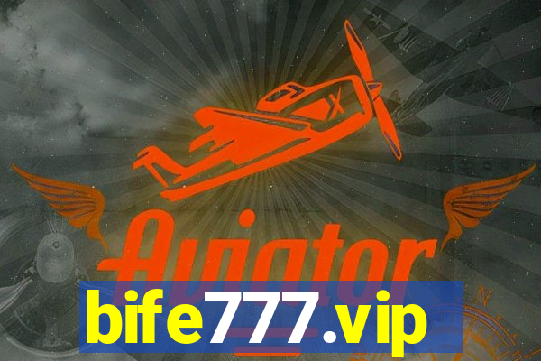 bife777.vip