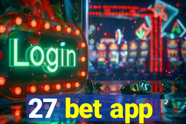 27 bet app